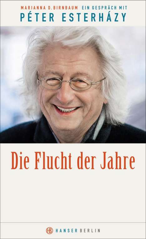 Péter Esterházy: Die Flucht der Jahre, Buch