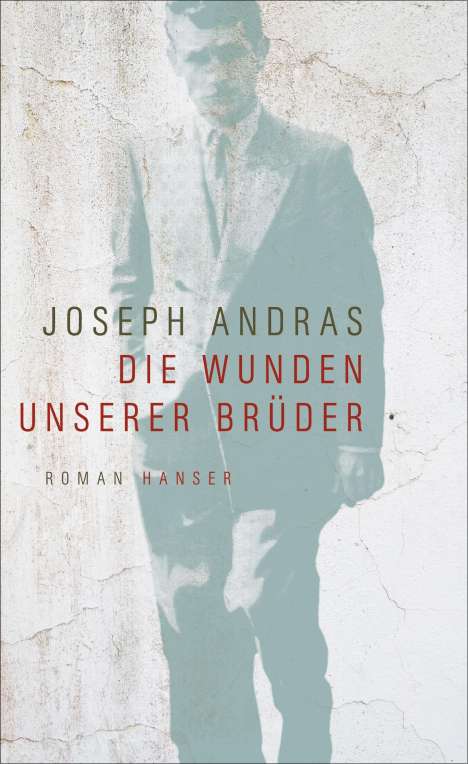 Joseph Andras: Andras, J: Wunden unserer Brüder, Buch
