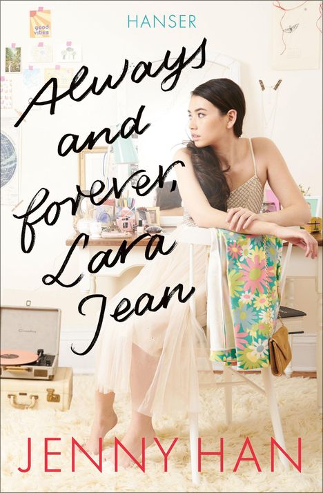 Jenny Han: Always and forever, Lara Jean, Buch