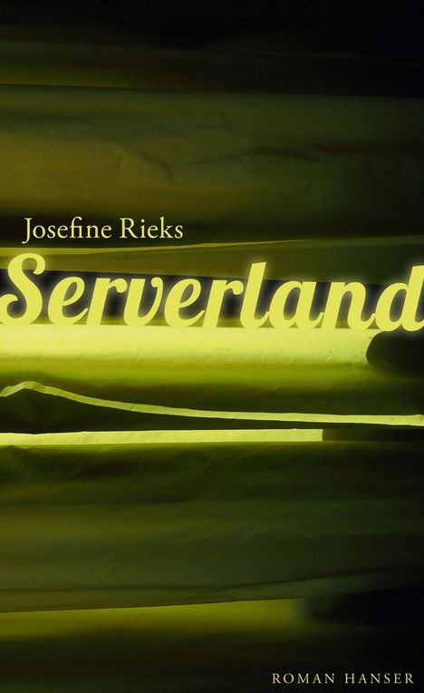 Josefine Rieks: Serverland, Buch