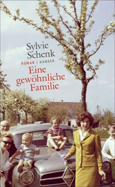 Sylvie Schenk: Eine gewöhnliche Familie, Buch