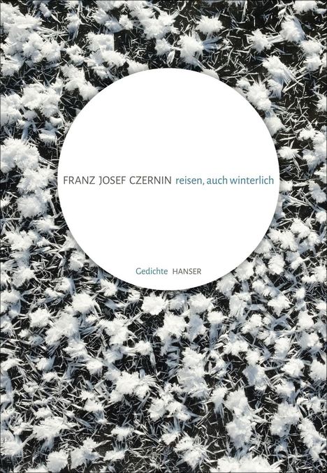 Franz Josef Czernin: reisen, auch winterlich, Buch