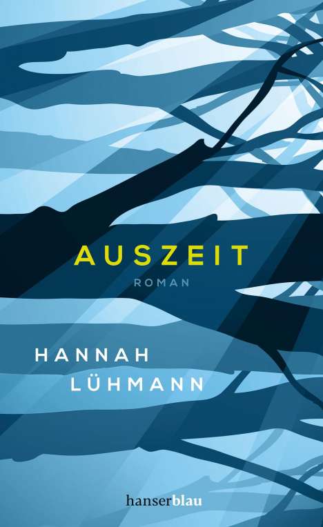 Hannah Lühmann: Auszeit, Buch