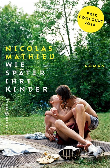 Nicolas Mathieu: Wie später ihre Kinder, Buch