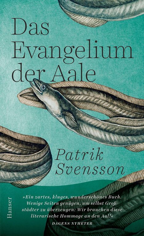 Patrik Svensson: Das Evangelium der Aale, Buch