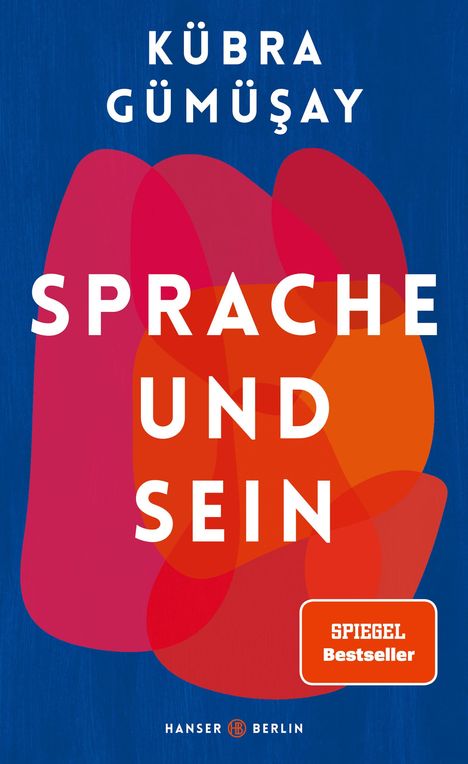 Kübra Gümüsay: Sprache und Sein, Buch