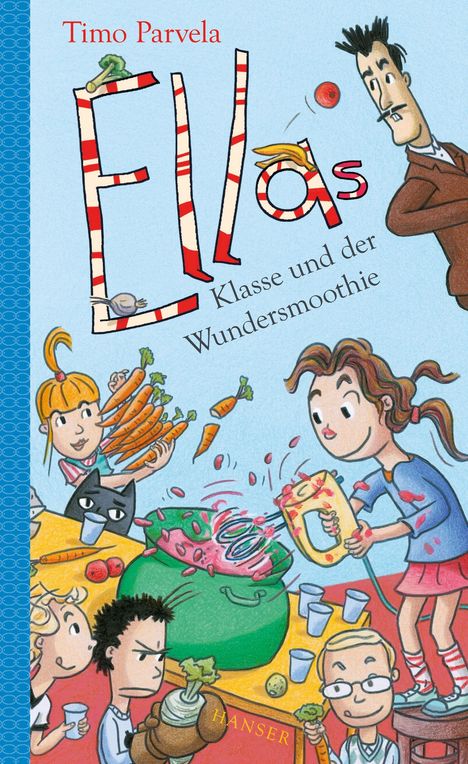 Timo Parvela: Ellas Klasse und der Wundersmoothie, Buch