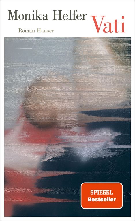 Monika Helfer: Vati, Buch