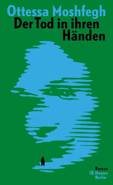 Ottessa Moshfegh: Der Tod in ihren Händen, Buch