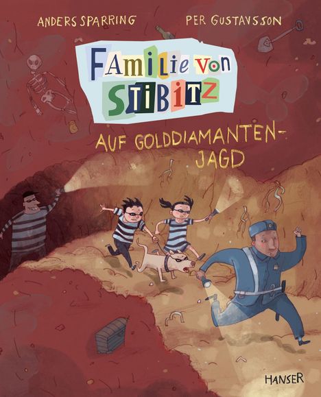 Anders Sparring: Familie von Stibitz - Auf Golddiamanten-Jagd, Buch