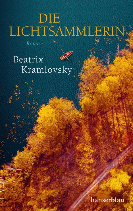 Beatrix Kramlovsky: Die Lichtsammlerin, Buch