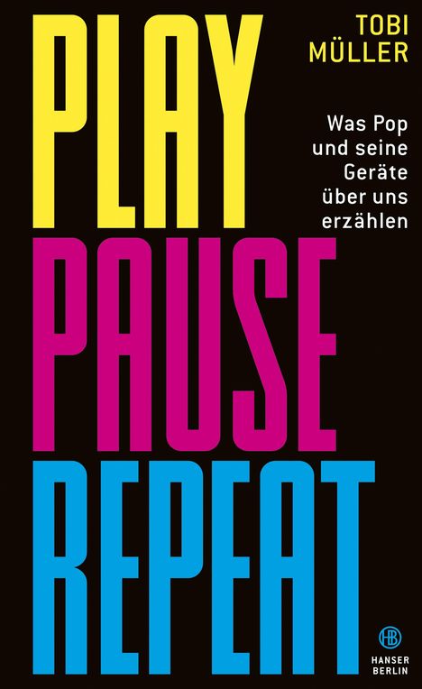 Tobi Müller: Play Pause Repeat, Buch