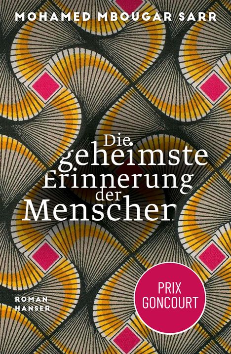 Mohamed Mbougar Sarr: Die geheimste Erinnerung der Menschen, Buch