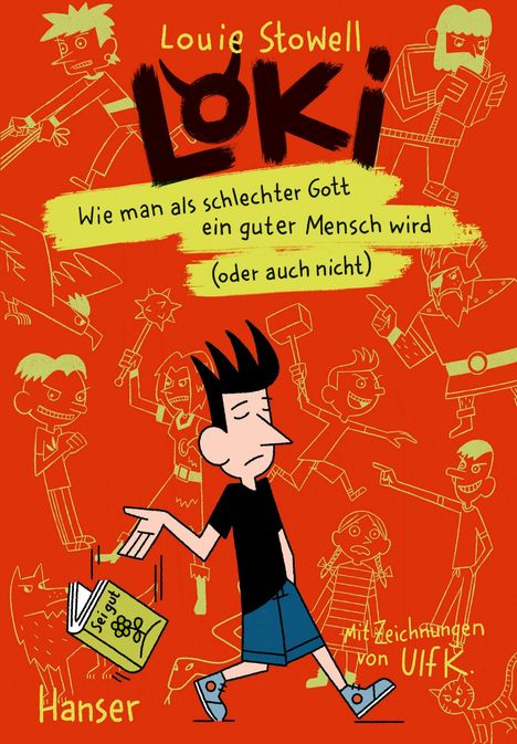 Louie Stowell: Loki - Wie man als schlechter Gott ein guter Mensch wird (oder auch nicht), Buch