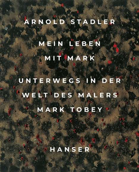 Arnold Stadler: Mein Leben mit Mark, Buch