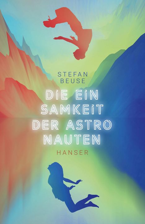 Stefan Beuse: Die Einsamkeit der Astronauten, Buch