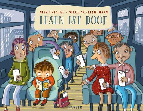 Nils Freytag: Lesen ist doof, Buch