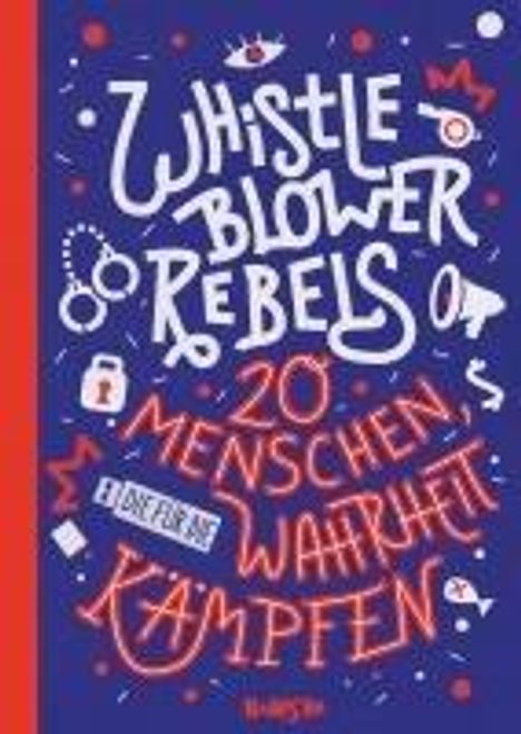 Benjamin Knödler: Whistleblower Rebels, Buch