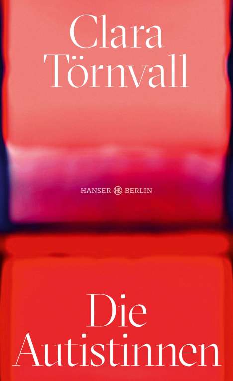 Clara Törnvall: Die Autistinnen, Buch