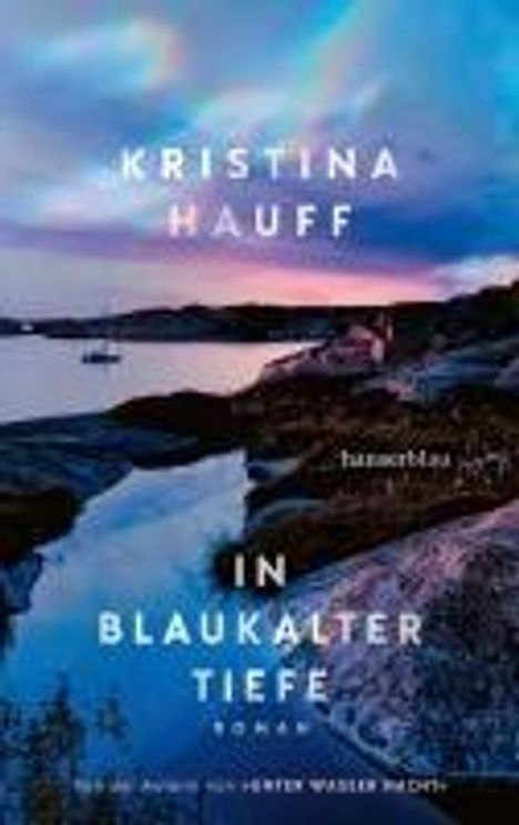 Kristina Hauff: In blaukalter Tiefe, Buch