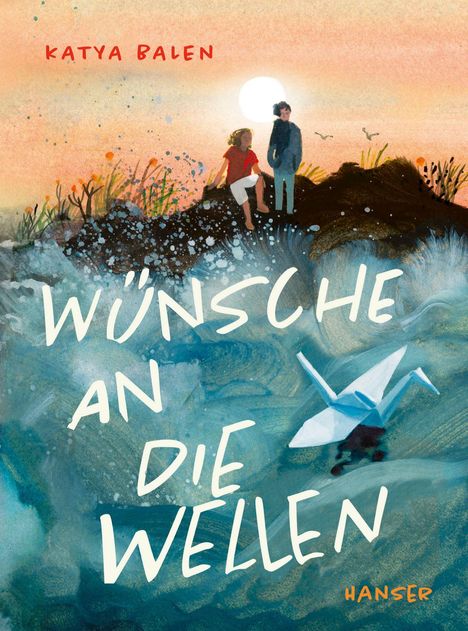 Katya Balen: Wünsche an die Wellen, Buch