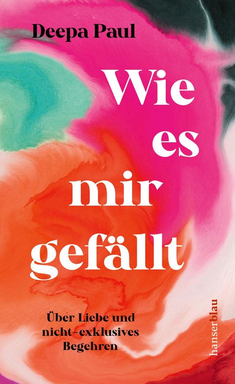 Deepa Paul: Wie es mir gefällt, Buch