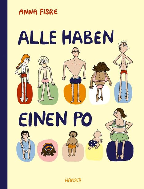 Anna Fiske: Alle haben einen Po (aktualisierte Ausgabe), Buch