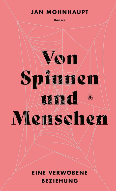 Jan Mohnhaupt: Von Spinnen und Menschen, Buch