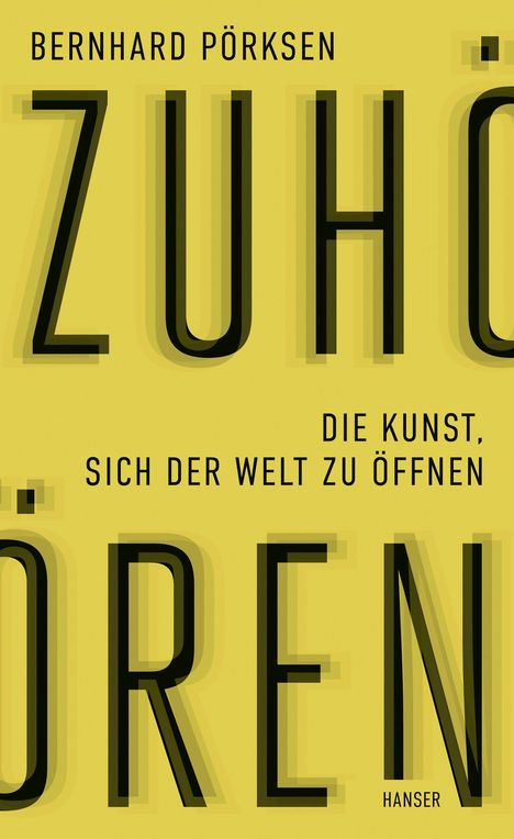 Bernhard Pörksen: Zuhören, Buch