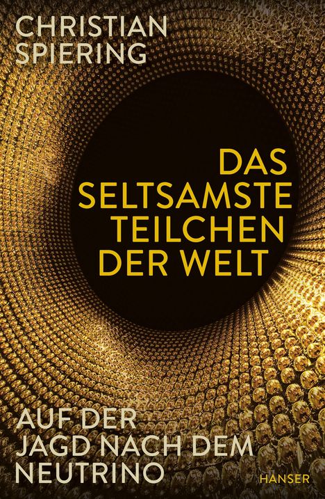 Christian Spiering: Das seltsamste Teilchen der Welt, Buch