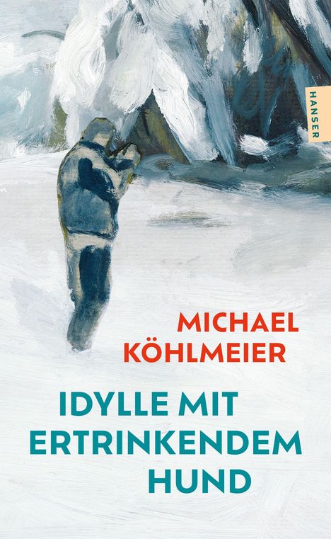 Michael Köhlmeier: Idylle mit ertrinkendem Hund, Buch