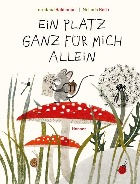 "Ein Platz ganz für mich allein" steht in großen Buchstaben. Eine Maus sitzt auf einem Pilz mit einer Karte.
