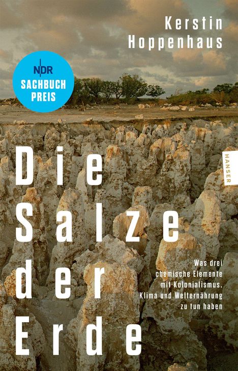 Texte: "NDR SACHBUCH PREIS", "Kerstin Hoppenhaus", "Die Salze der Erde", "Was drei chemische Elemente...". Hintergrund: Salzlandschaft.