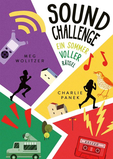 Text: "Sound Challenge: Ein Sommer voller Rätsel. Meg Wolitzer, Charlie Panek." 
Illustration: Bunte Segmente, Läufer, Häuser, Eiswagen, Vogel und Kassette.