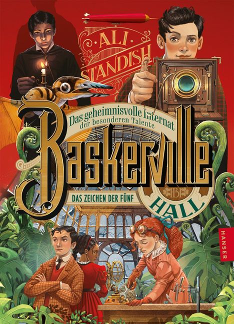 Ein Cover mit Text: "Ali Standish. Das geheimnisvolle Internat der besonderen Talente. Baskerville Hall. Das Zeichen der Fünf."
