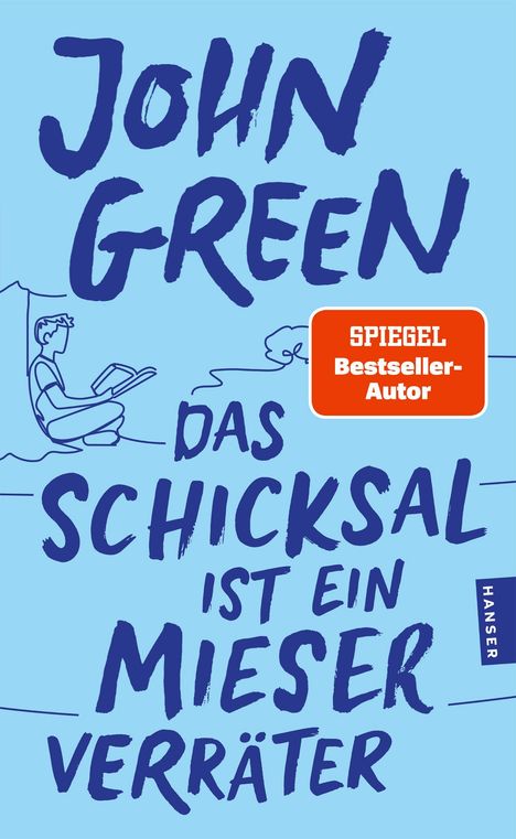 JOHN GREEN: DAS SCHICKSAL IST EIN MIESER VERRÄTER. Rotes Label: SPIEGEL Bestseller-Autor. Zeichnung: lesende Person.
