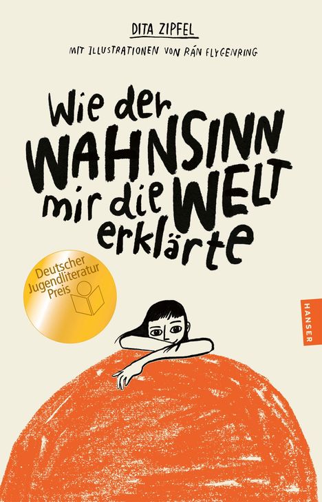 „Wie der Wahnsinn mir die Welt erklärte“. Illustration zeigt eine nachdenkliche Person auf einem orangefarbenen Hügel.