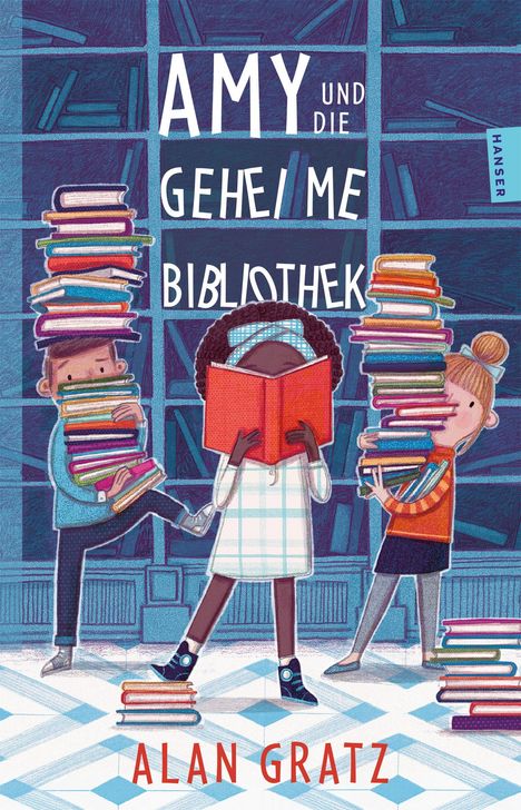 "Amy und die geheime Bibliothek." Illustration von Kindern mit Bücherstapeln vor einem Regal. Autor: Alan Gratz.