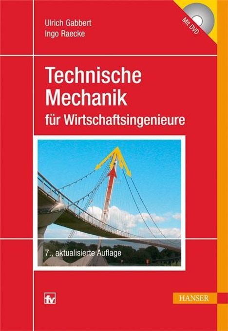 Ulrich Gabbert: Technische Mechanik für Wirtschaftsingenieure, m. DVD-ROM, Buch