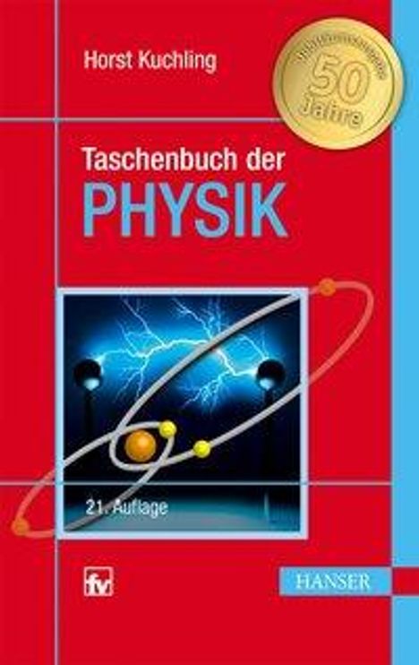 Horst Kuchling: Kuchling, H: Taschenbuch der Physik, Buch