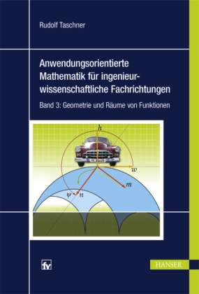 Rudolf Taschner: Taschner, R: Anwendungsorientierte Mathematik 3, Buch