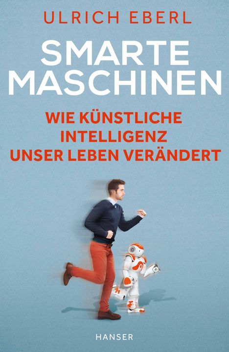 Ulrich Eberl: Eberl, U: Smarte Maschinen, Buch