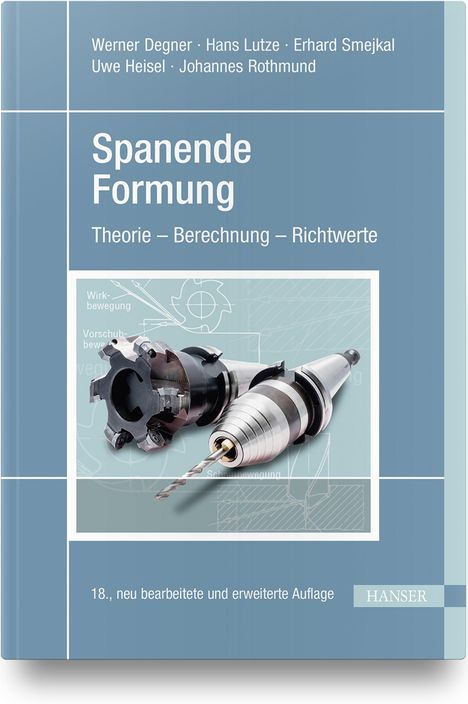 Werner Degner: Spanende Formung, Buch