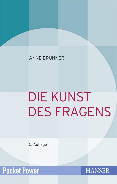 Anne Brunner: Die Kunst des Fragens, Buch