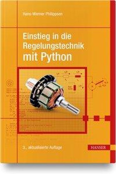 Hans-Werner Philippsen: Philippsen, H: Einstieg in die Regelungstechnik mit Python, Buch