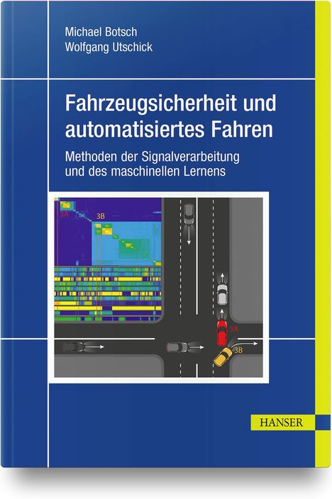 Michael Botsch: Fahrzeugsicherheit und automatisiertes Fahren, Buch