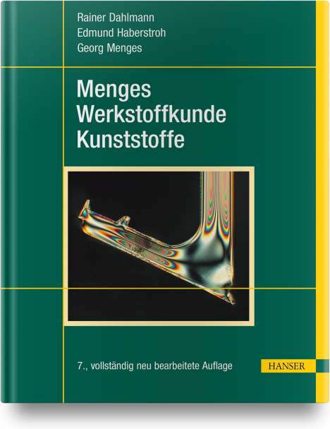 Rainer Dahlmann: Menges Werkstoffkunde Kunststoffe, Buch