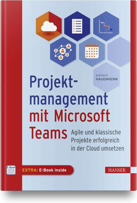 Eckhard Hauenherm: Projektmanagement mit Microsoft Teams, 1 Buch und 1 Diverse