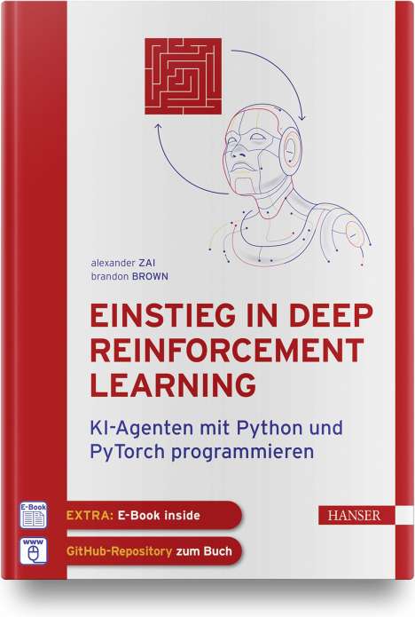 Alexander Zai: Einstieg in Deep Reinforcement Learning, 1 Buch und 1 Diverse