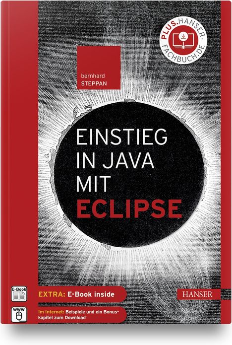 Bernhard Steppan: Einstieg in Java mit Eclipse, 1 Buch und 1 Diverse